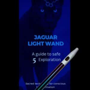 Jaguar 5 Light Wand Safety & Integration Pamphlet A Spiritual Harm Reduction Resource for Sacred Practice (Must Be Church Member)